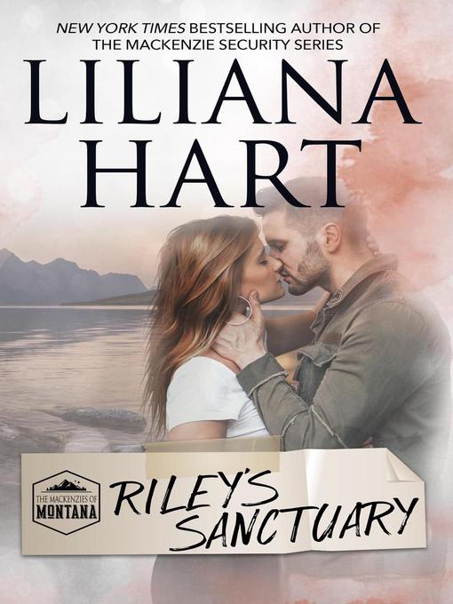 Title details for Riley's Sanctuary by Liliana Hart - Available